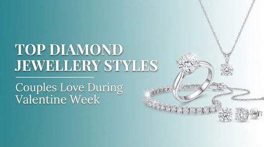 Top Diamond Jewellery Styles Couples Love During Valentine Week